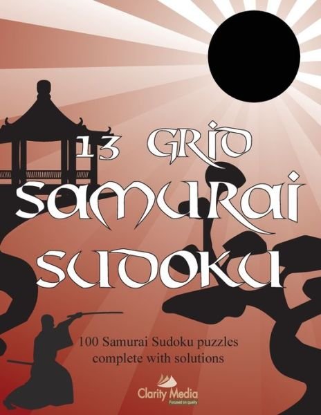 Cover for Clarity Media · 13 Grid Samurai Sudoku (Pocketbok) (2013)