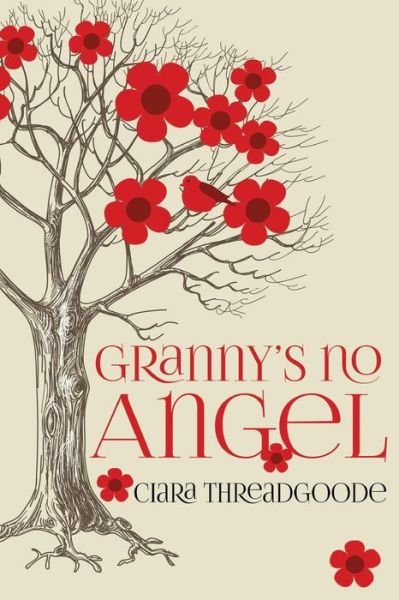 Cover for Ciara Threadgoode · Granny's No Angel (Paperback Book) (2014)