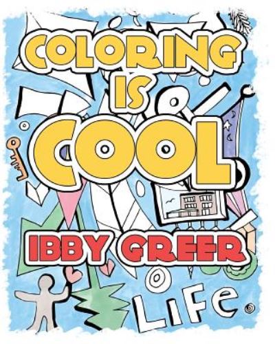 Cover for Ibby Greer · Coloring is Cool (Taschenbuch) (2015)