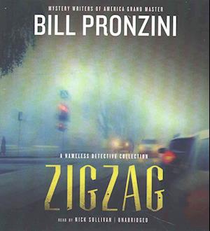 Zigzag - Bill Pronzini - Musiikki - Blackstone Audiobooks - 9781504714624 - tiistai 17. toukokuuta 2016