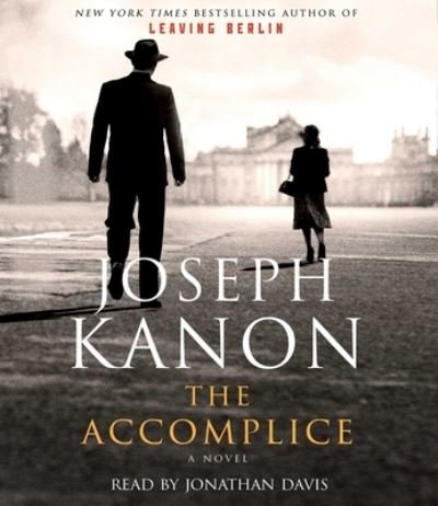 Cover for Joseph Kanon · The Accomplice (CD) (2019)
