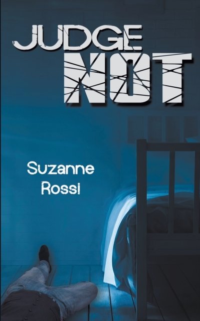 Cover for Suzanne Rossi · Judge Not (Paperback Book) (2019)