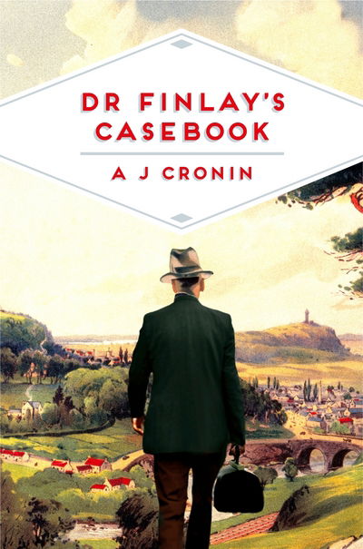 Dr Finlay's Casebook - Pan Heritage Classics - A. J. Cronin - Książki - Pan Macmillan - 9781509818624 - 17 listopada 2016