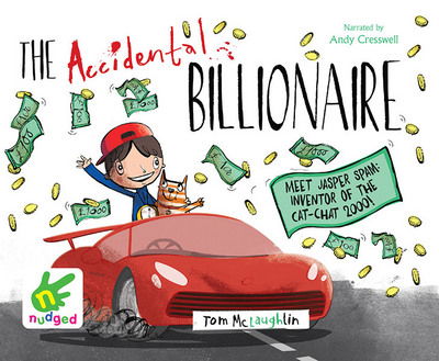 The Accidental Billionaire - Tom McLaughlin - Äänikirja - W F Howes Ltd - 9781510076624 - torstai 3. elokuuta 2017