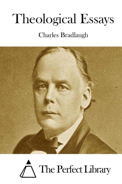 Cover for Charles Bradlaugh · Theological Essays (Paperback Book) (2015)