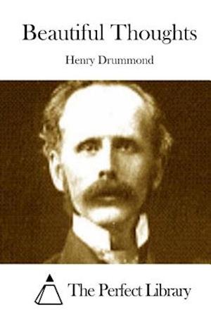 Cover for Henry Drummond · Beautiful Thoughts (Pocketbok) (2015)
