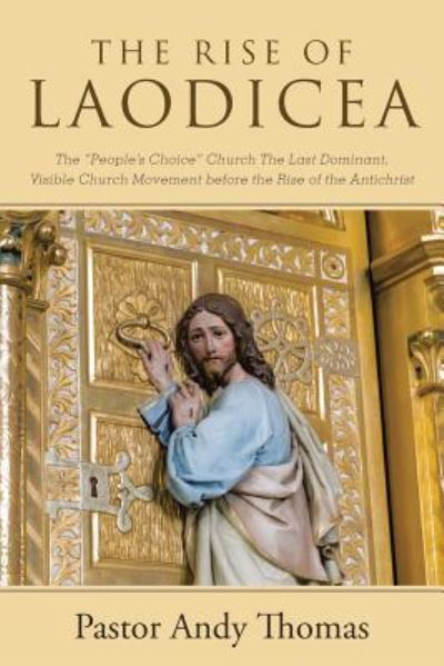 Cover for Pastor Andy Thomas · The Rise of Laodicea (Paperback Book) (2016)