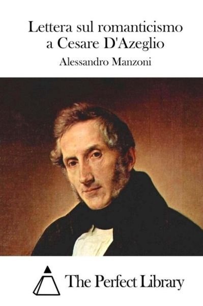 Cover for Alessandro Manzoni · Lettera Sul Romanticismo a Cesare D'azeglio (Paperback Book) (2015)