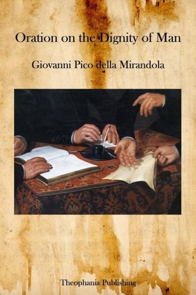 Cover for Giovanni Pico Della Mirandola · Oration on the Dignity of Man (Pocketbok) (2015)