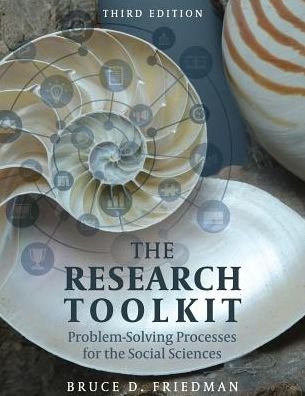 Cover for Bruce Friedman · The Research Toolkit: Problem-Solving Processes for the Social Sciences (Paperback Book) [3 Revised edition] (2017)