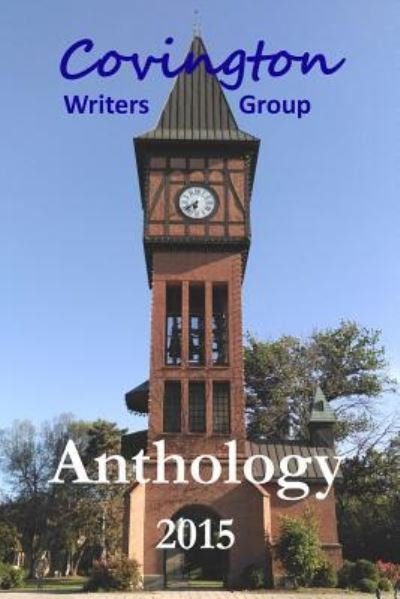 Cover for Covington Writers Group · Anthology 2015 (Paperback Book) (2015)