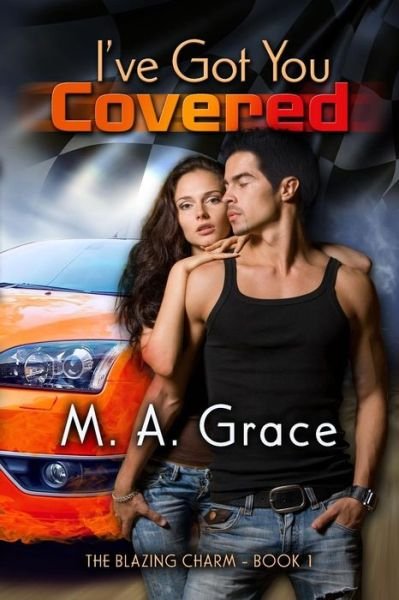Cover for M A Grace · I've Got You Covered (Paperback Bog) (2015)