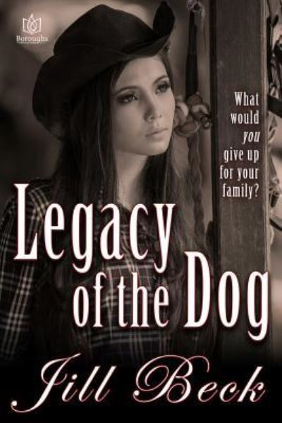 Cover for Jill Beck · Legacy of the Dog (Paperback Book) (2015)