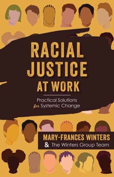 Cover for Mary-Frances Winters · Racial Justice at Work: Practical Solutions for Systemic Change (Paperback Book) (2023)
