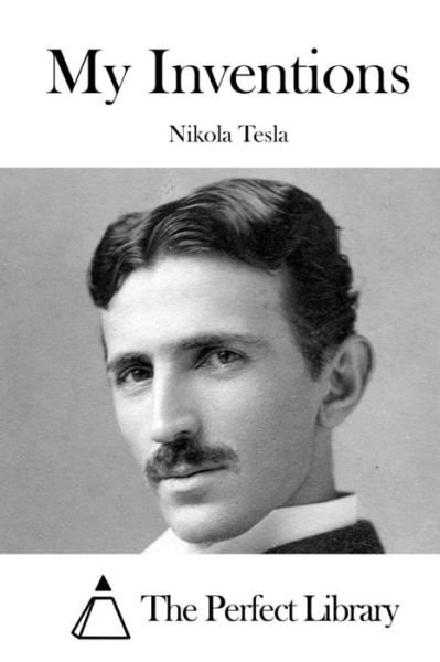 Cover for Nikola Tesla · My Inventions (Paperback Book) (2016)