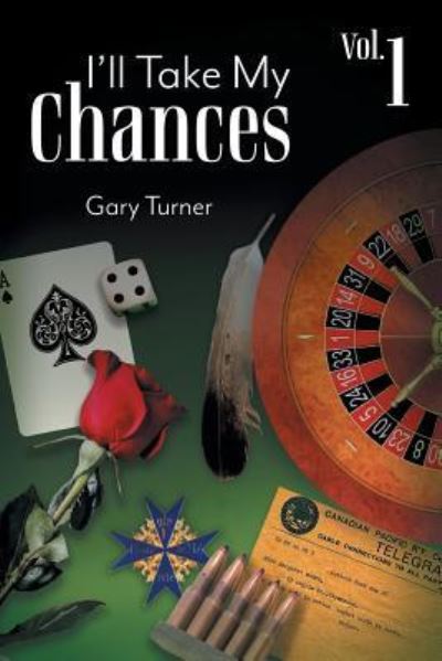 Cover for Gary Turner · I'll Take My Chances (Paperback Book) (2018)