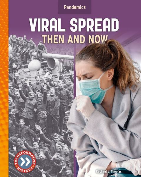 Cover for Rachael L Thomas · Viral Spread: Then and Now (Hardcover Book) (2021)