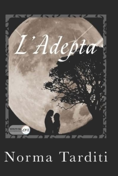 Cover for Norma Tarditi · L'Adepta (Paperback Book) (2016)