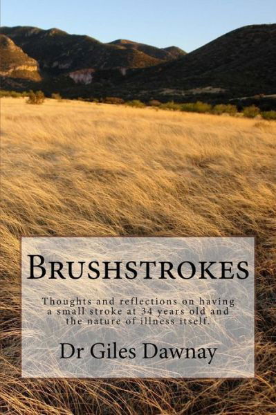 Cover for Giles Dawnay · Brushstrokes (Taschenbuch) (2016)