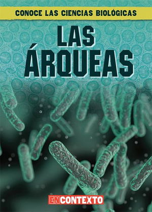 Cover for Kate Mikoley · Las Arqueas (What Are Archaea?) (Paperback Book) (2019)