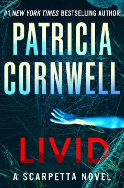 Cover for Patricia Cornwell · Livid (Gebundenes Buch) (2022)