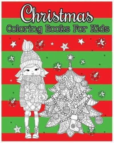 Cover for Kylie · Christmas Coloring Books For Kids (Taschenbuch) (2016)