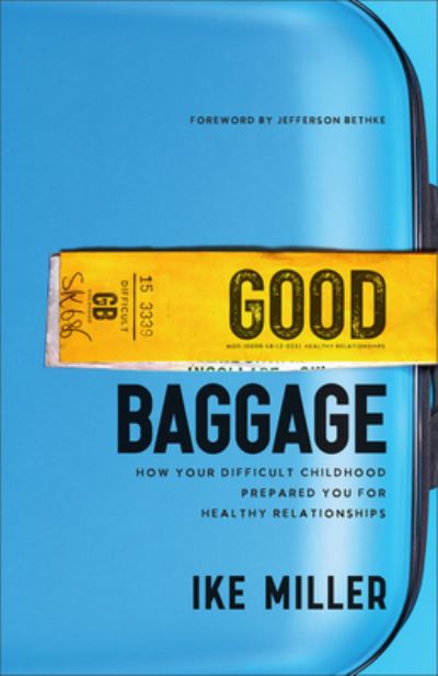 Cover for Ike Miller · Good Baggage (Book) (2023)