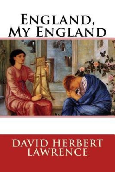 Cover for D H Lawrence · England, My England (Taschenbuch) (2017)