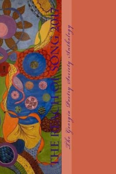 Georgia Poetry Society · The Reach of Song 2017 (Taschenbuch) (2017)