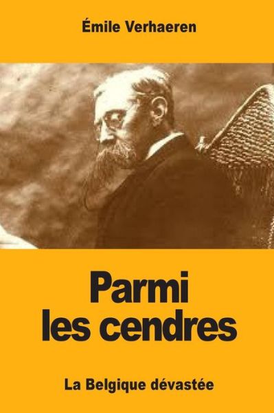 Cover for Emile Verhaeren · Parmi les cendres (Paperback Book) (2017)