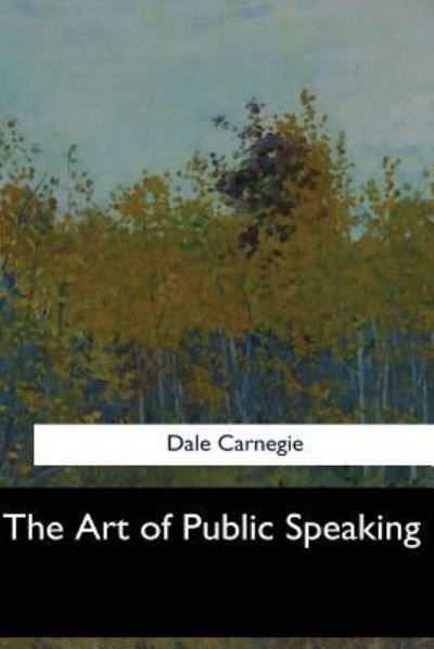 Cover for Dale Carnegie · The Art of Public Speaking (Pocketbok) (2017)