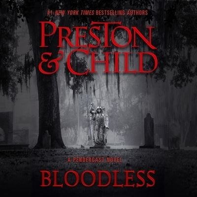 Cover for Douglas Preston · Bloodless (CD) (2021)