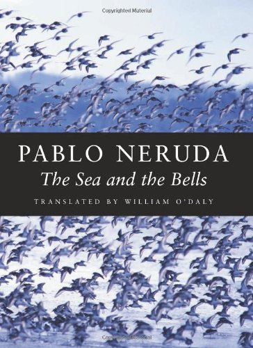 Cover for Pablo Neruda · The Sea and the Bells (Pocketbok) [2nd edition] (2002)