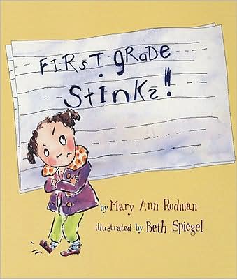 Cover for Mary Ann Rodman · First Grade Stinks! (Paperback Book) [Reprint edition] (2008)