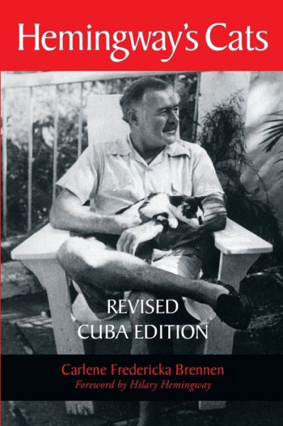 Cover for Carlene Brennen · Hemingway's Cats: Revised Cuba Edition (Paperback Book) [Second edition] (2017)