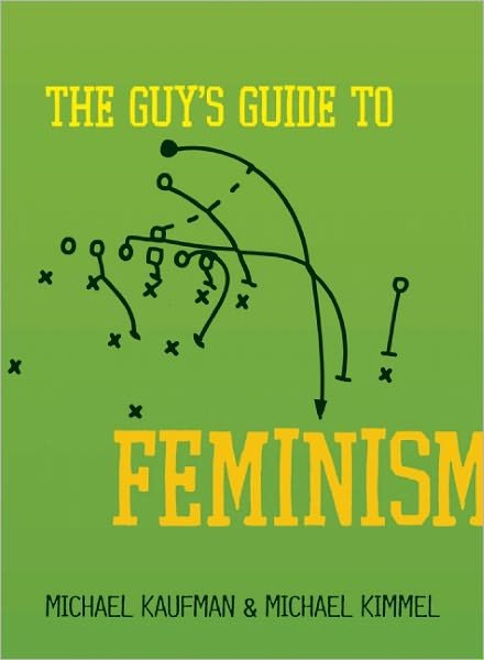 Cover for Michael Kaufman · The Guy's Guide to Feminism (Taschenbuch) (2017)