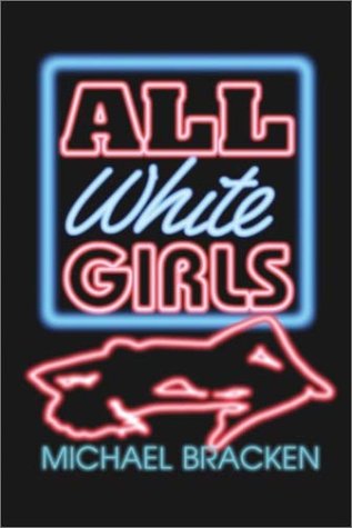 Cover for Michael Bracken · All White Girls (Paperback Book) (2001)