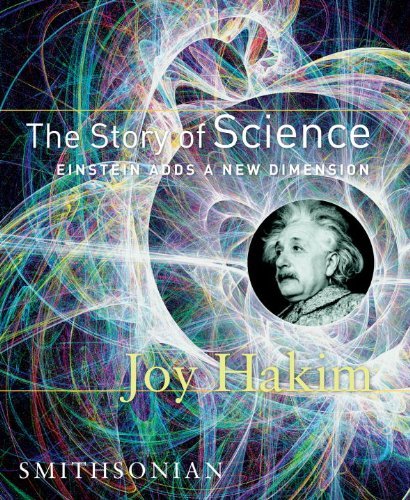 Cover for Joy Hakim · The Story of Science: Einstein Adds a New Dimension: Einstein Adds a New Dimension - The Story of Science (Inbunden Bok) (2007)