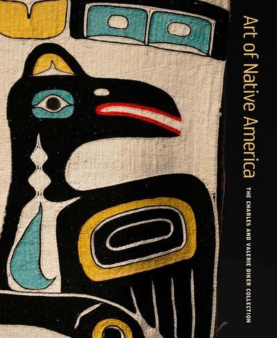 Cover for Gaylord Torrence · Art of Native America: The Charles and Valerie Diker Collection (Gebundenes Buch) (2018)