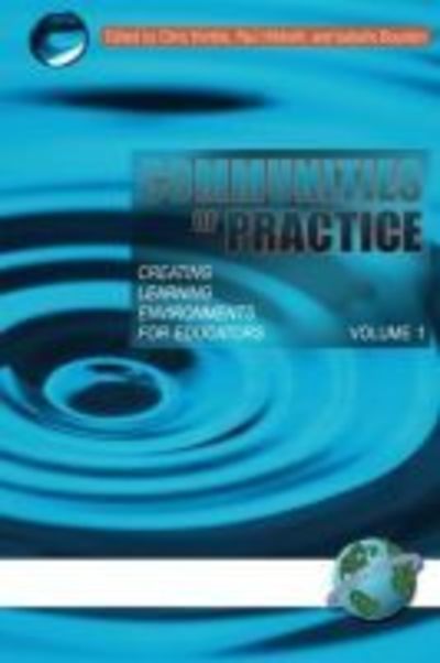 Cover for Chris Kimble · Communities of Practice: Creating Learning Environments for Educators, Volume 1 (Paperback Book) (2008)