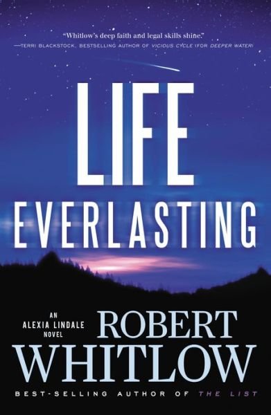 Cover for Robert Whitlow · Life Everlasting - An Alexia Lindale Novel (Pocketbok) (2011)