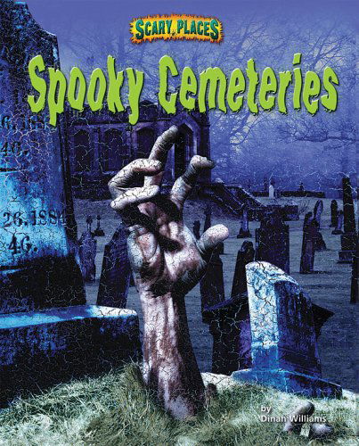 Cover for Dinah Williams · Spooky Cemeteries (Scary Places) (Hardcover Book) (2008)