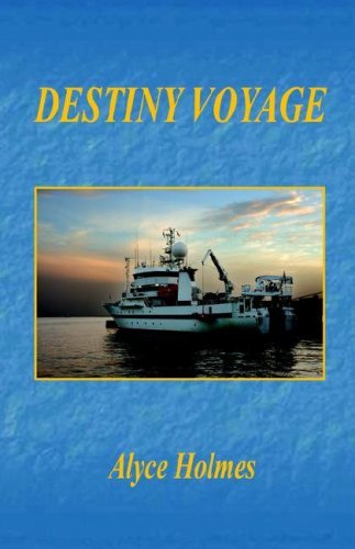 Cover for Alyce Holmes · Destiny Voyage (Paperback Book) (2006)