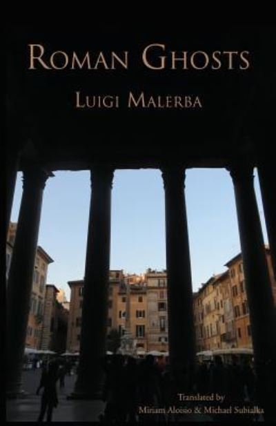 Cover for Luigi Malerba · Roman Ghosts (Taschenbuch) (2017)