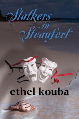 Cover for Ethel Kouba · Stalkers in Sleaufort (Paperback Book) (2007)