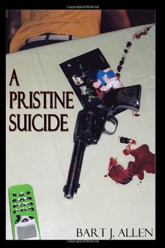 Cover for Bart J. Allen · A Pristine Suicide (Paperback Bog) (2011)