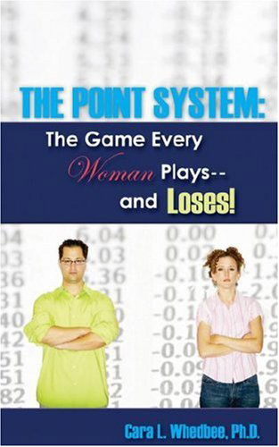 Cover for Cara L. Whedbee · The Point System (Paperback Book) (2007)