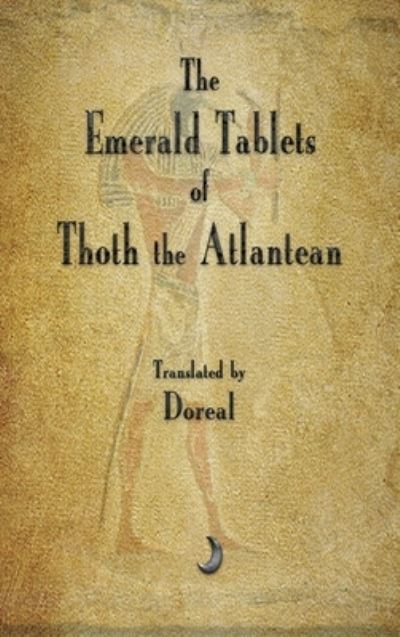 Cover for The Emerald Tablets of Thoth The Atlantean (Hardcover Book) (2020)