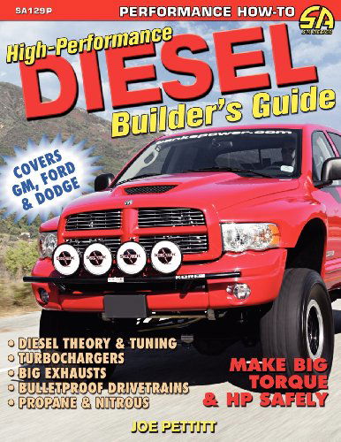 High-performance Diesel Builder's Guide - Joe Pettitt - Books - CarTech, Inc. - 9781613250624 - September 10, 2007