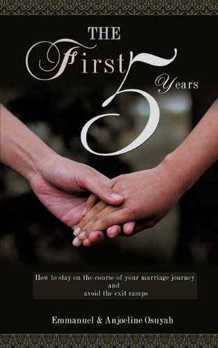 Cover for Anjoeline Osuyah · The First 5 Years (Paperback Book) (2009)